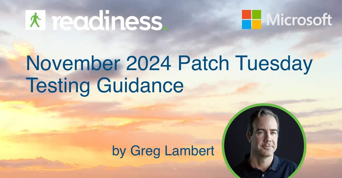 Each month, the team at Readiness analyses the latest Patch Tuesday updates from Microsoft and provides detailed, actionable testing guidance. This guidance is based on assessing a large application portfolio and a detailed analysis of the 